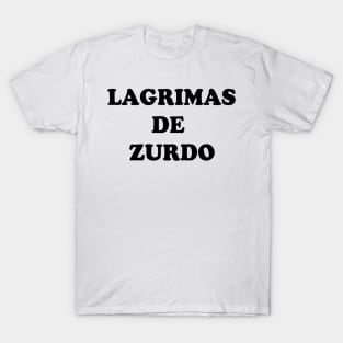 Tears of Zurdo Javier Milei T-Shirt